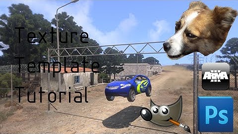 Texture Template Tutorial ft. Arma 3