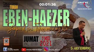 Download Lagu EBENHEAZER - SAMPAI DISINI TUHAN TOLONG KITA - Ev. Abdi Sembiring