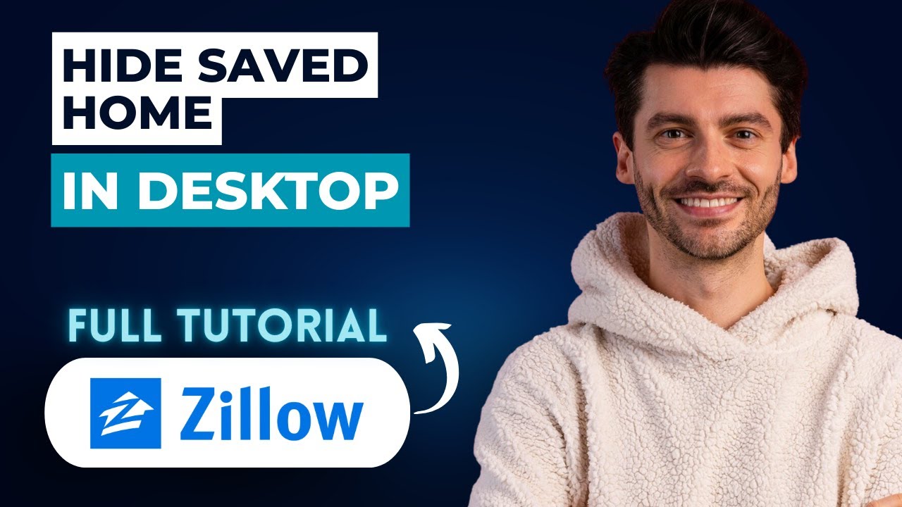 How to Hide a Saved Home in Zillow Desktop [2026 Full Guide]
