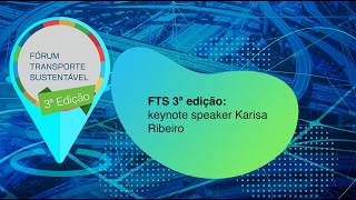 FTS 3ª edição - keynote speaker Karisa Ribeiro