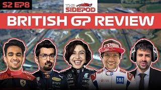 🔴THE SIDEPOD S2 EPISODE 8: THE BRITISH GP 2023 REVIEWED!