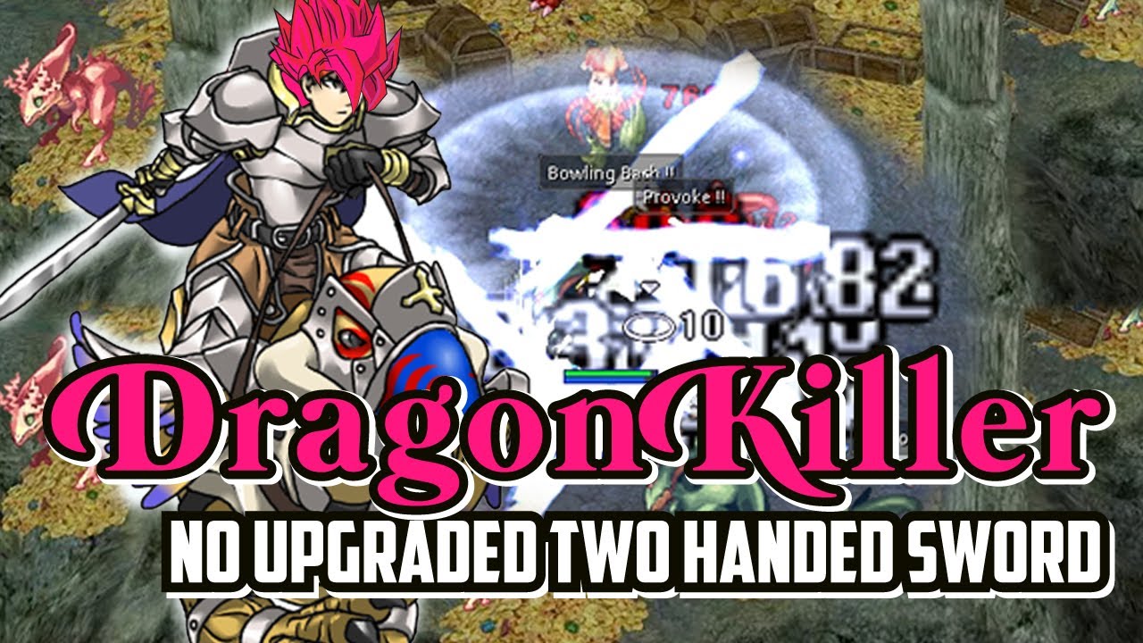 Ragnarok Online - Lord Knight DRAGON KILLER using Ordinary Two Handed ...
