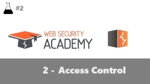 Port Swigger Access Control  # 2 |  Lab 2