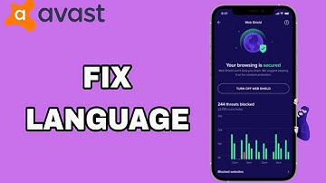 How To Fix And Solve Language On Avast Antivirus Security App | Final Solution