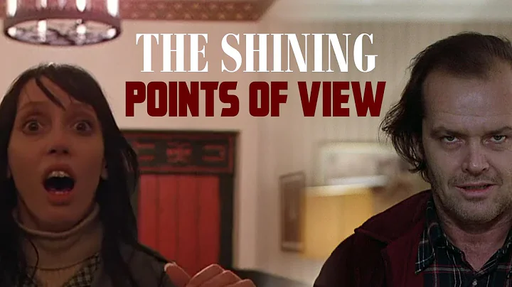 THE SHINING points of view - film analysis / theor...