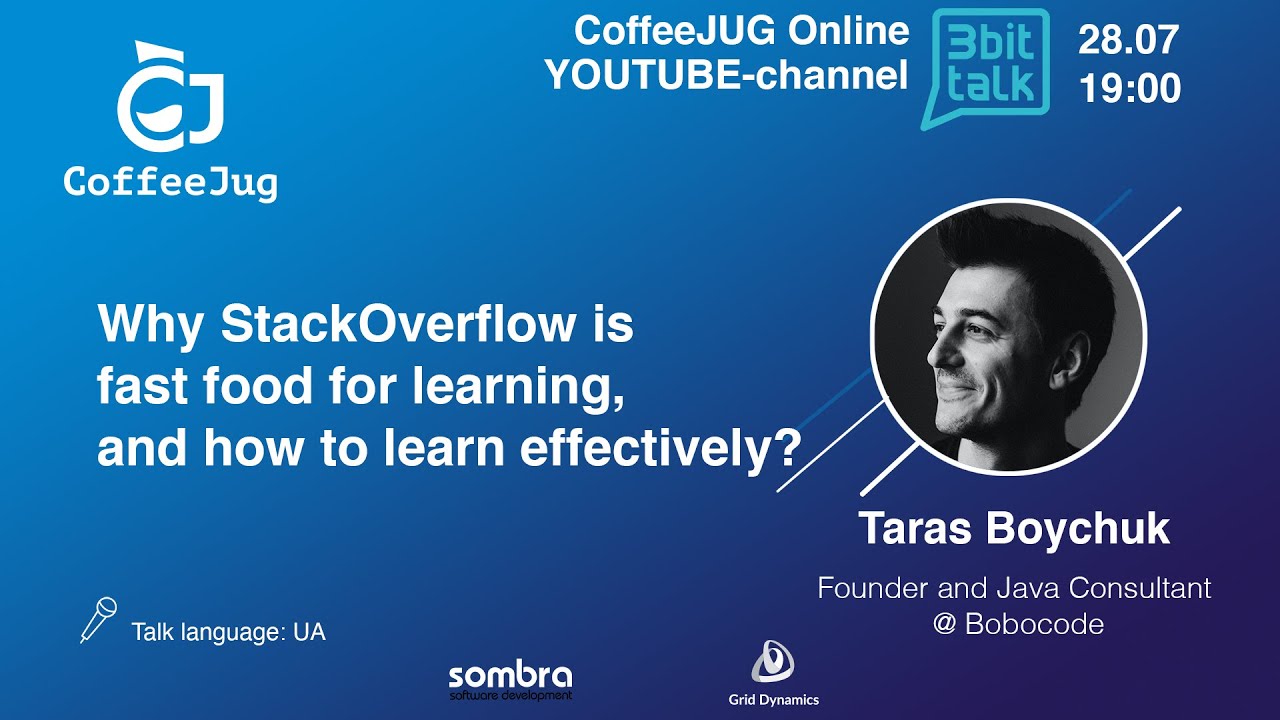 Why StackOverflow is fast food for learning, and how to learn effectively? by Taras Boychuk