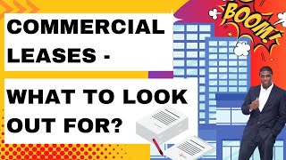 Commercial Leases  What To Look Out For?