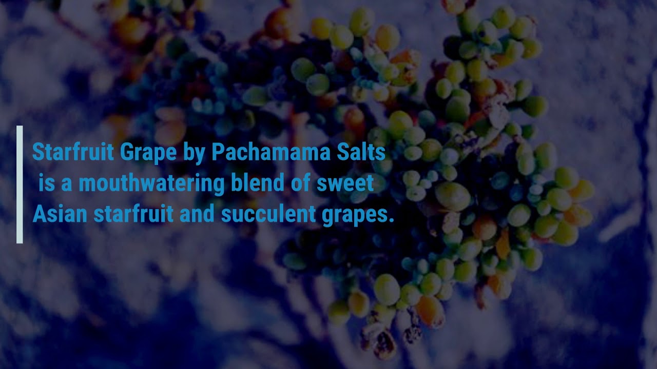 Pachamama Salts Starfruit Grape - Vape.Works