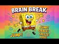 SpongeBob Brain Break 💛 | Dance, Jump, Freeze &amp; Pose Fun for Kids!