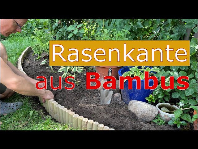 Bambus RASENKANTE selber setzen  Mhkante ohne Beton [IN 3 SCHRITTEN] -  YouTube