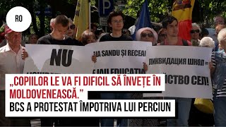 „Copiilor le va fi dificil să învețe în moldovenească.” BCS a protestat împotriva lui Perciun