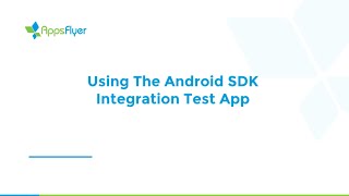 Testing the SDK Integration with Android Test App screenshot 5