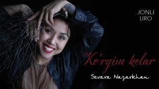 Sevara Nazarkhan - Korgim Kelar  (Jonli ijro)   Konsert - 2019