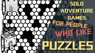 Six Solo Adventure Games For People Who Like Puzzles @lone_adventurer