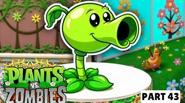 Plants vs Zombies Part 43 | Full Gameplay Walkthrough