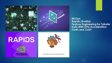 MLOps: Feature Engineering for Tabular Data With GPU Acceleration #machinelearning #datascience