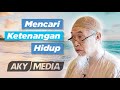 Mencari ketenangan hidup  sheikh hussain yee  ceramah umum