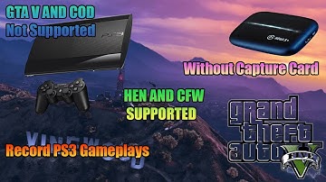 How To Record PS3 Gameplays Without Capture Card