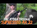 DNT HYDRA// Budget Thermal + SUPRESSED AR22 = NIGHTIME PERFECTION??