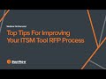 Top Tips For Improving Your ITSM Tool RFP Process