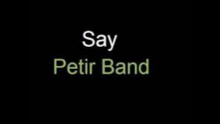 say PETIR BAND