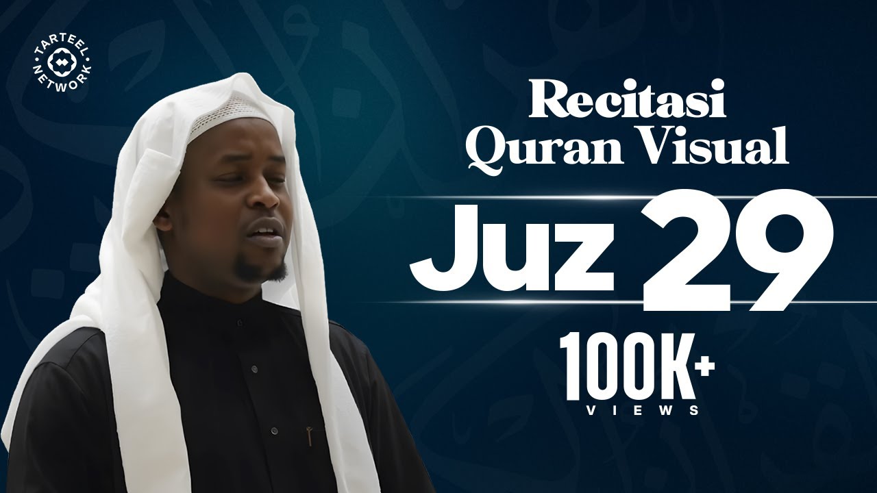 Recitasi Quran Indah Juz 29: Rasakan Kedamaian dan Keberkahan