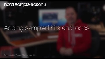 Nord Sample Editor 3: Adding Sampled Hits and Loops
