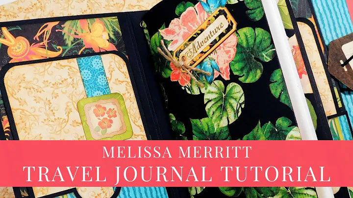 Tropical Travel Journal Tutorial by Melissa Merrit...