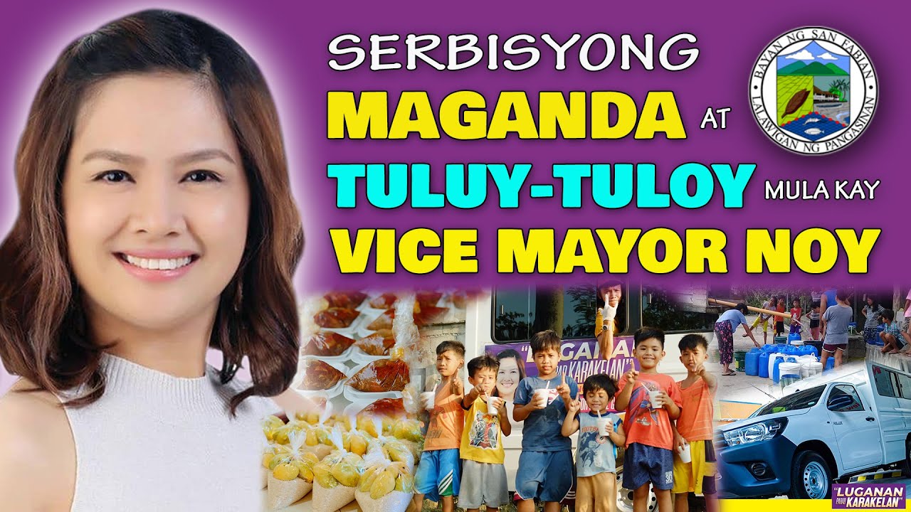 VICE MAYOR MARINOR 'NOY' DE GUZMAN DELIVERS BEST SERVICES IN SAN FABIAN