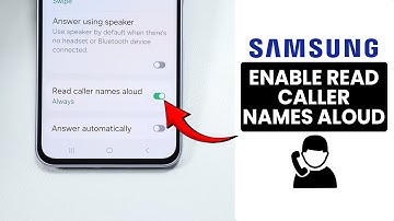 [2025] Samsung Phone: Enable Read Caller Name Aloud | Announce Caller Name