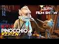 Netflix&#39;s Pinocchio 2022 | FTC Film Show