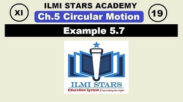 L-19, Example 5.7 Class 11 Physics Chapter 5 Example 5.7