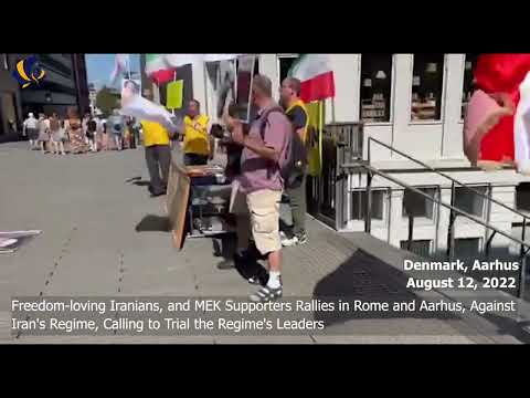 Freedom-loving Iranians, and MEK Supporters Rallies in Rome and Aarhus, Against Iran's Regime