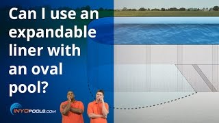 Can I use an expandable liner with my oval pool?