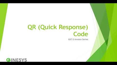 GST E-Invoice - QR Code