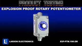 Explosion Proof Rotary Potentiometer - Class I, II, III - 10k OHM Resistance - 2W @ 30V DC