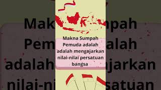 Jelaskan Makna Sumpah Pemuda?