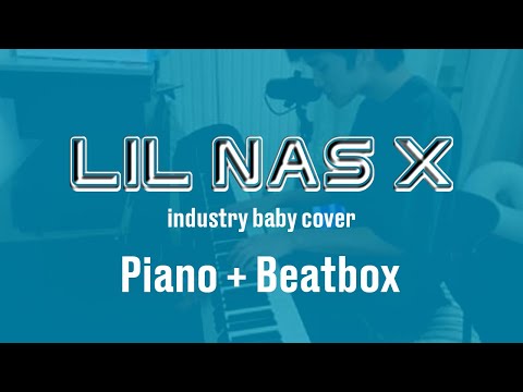 Lil Nas X cover : PIANO + BEATBOX !!!! METTEZ UN CASQUE ( USE HEADPHONE)