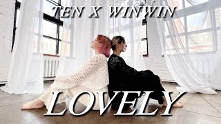 TEN X WINWIN choreography - lovely (Billie Eilish, Khalid) [dance cover by KATSU]