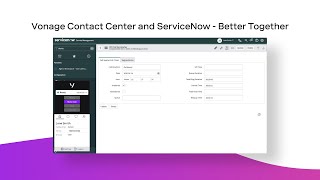 Empower your agents with Vonage Contact Center for ServiceNow