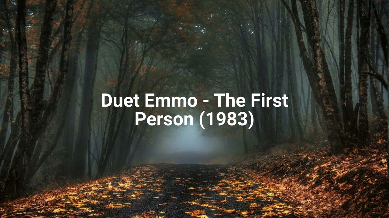 Duet Emmo - The First Person (1983)