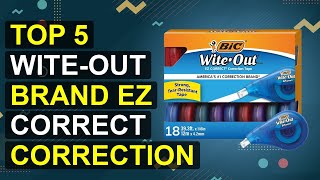 Top 5 Wite-Out Brand Ez Correct Correction Tape 2026 | Wite-Out Ez Correct Tape – Quick & Clean Corr