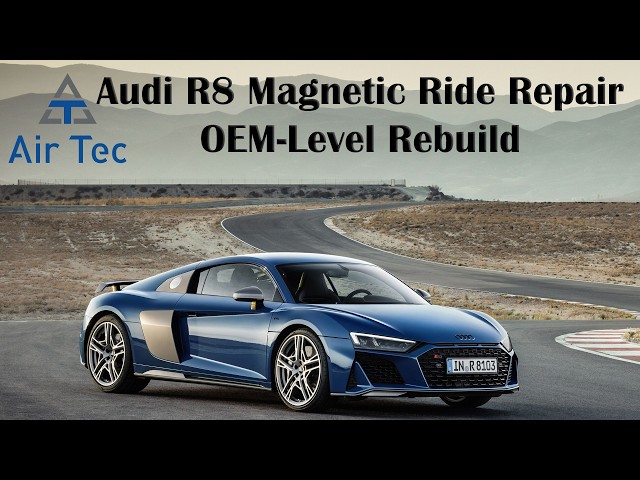 AUDI R8 BWI Magnetic Ride Shock Absorbers Repair | by AirTec