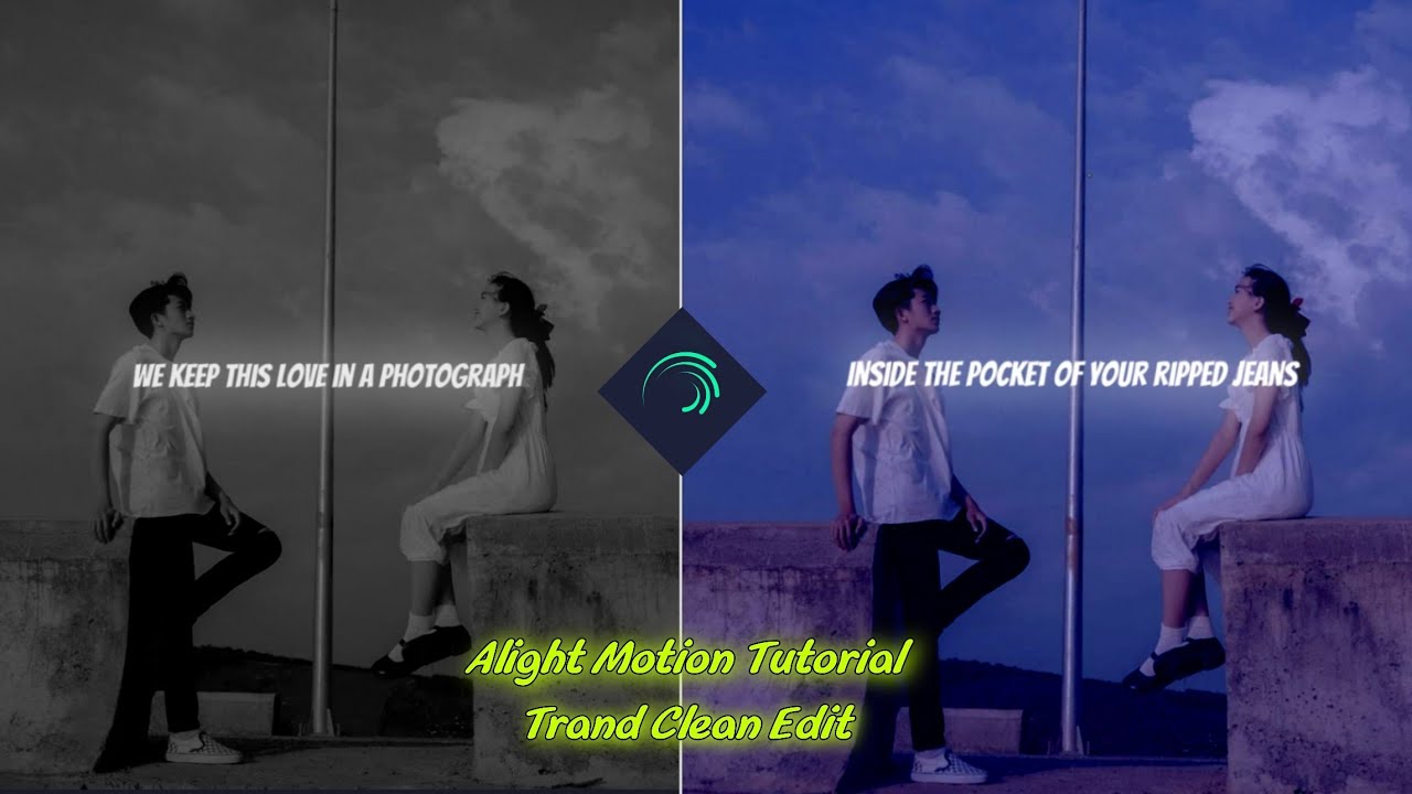 TRANDING CLEAN TUTORIAL ALIGHT MOTION POPULAR EDIT - YouTube