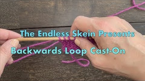 The Backwards Loop Cast-On