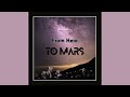 From Here To Mars