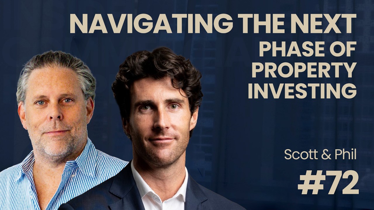ICP #72 - Navigating the Next Phase of Property Investing