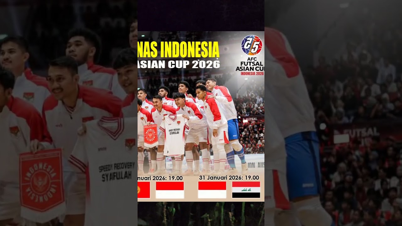 Jadwal Timnas Futsal Indonesia di Asian Cup 2026 / Asian Futsal Cup 2025