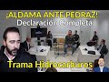 🔥🔥🔥 ¡DECLARACIÓN COMPLETA DE VÍCTOR DE ALDAMA ANTE EL JUEZ PEDRAZ POR LA TRAMA HIDROCARBUROS!