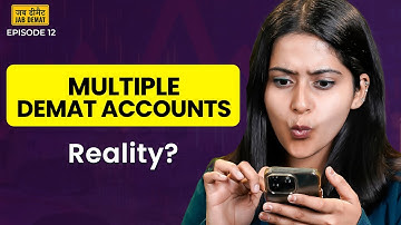 Kitne Demat Account Khol Sakte Hain? | Reality of Multiple Demat Accounts | Jab Demat Episode 12